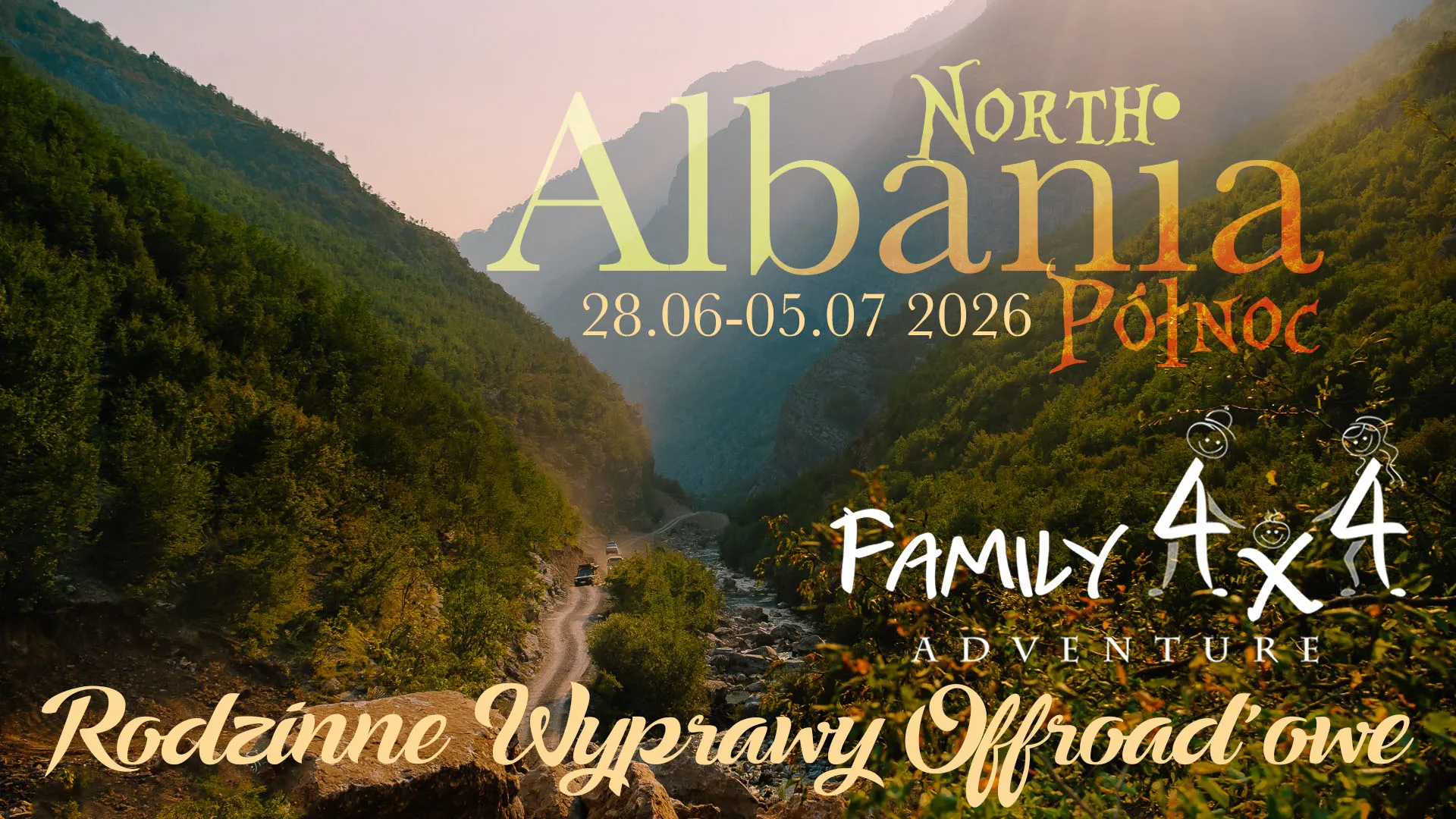 #1 Albania Północna 2026 - Family4x4 - Rodzinne Wyprawy Offroadowe