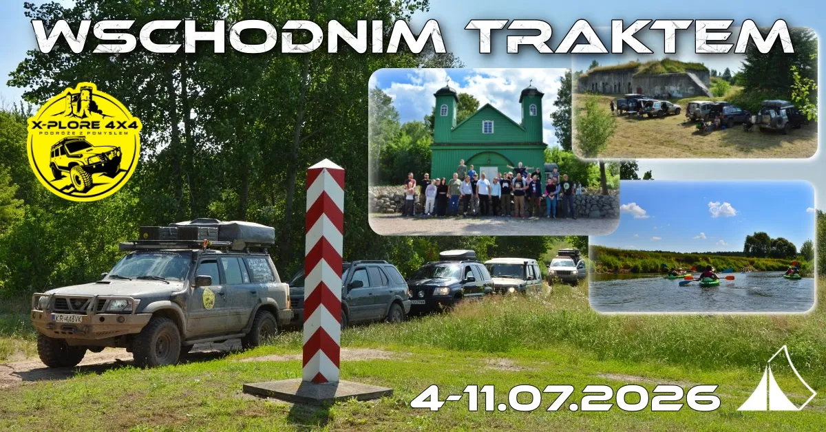 Wschodnim Traktem. Rodzinne Wakacje 4x4
